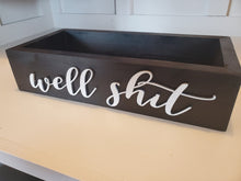 Load image into Gallery viewer, 3D Well Shit toilet box - Box for Toilet - Toilet Paper Holder - Rustic Bathroom Decor - Funny Bathroom Decor - Toilet Tray