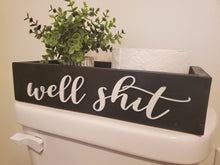 Load image into Gallery viewer, 3D Well Shit toilet box - Box for Toilet - Toilet Paper Holder - Rustic Bathroom Decor - Funny Bathroom Decor - Toilet Tray