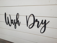 Load image into Gallery viewer, 3d Wash Dry Font sign | Laundry sign | Laundry Room sign | Bathroom decor | Farmhouse Bathroom | Laundry Room decor | Sink decor