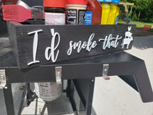 Load image into Gallery viewer, 3D I'd smoke that Box - Backyard BBQ - BbQ caddy - Camping station - BBQ Bar - Father's Day gift- Outdoor Food Tray - Camping food station