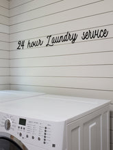 Load image into Gallery viewer, 24 Hour Laundry Service Laser Cut Bathroom Word Sign