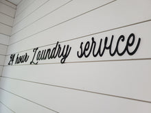 Load image into Gallery viewer, 24 Hour Laundry Service Laser Cut Bathroom Word Sign