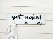 Load image into Gallery viewer, 3D get naked wall mounted towel hook, Wood Bathroom sign, Back Pack Hooks, Kids Name Sign, Towel Holder, Towel Rack, Bathroom Hooks