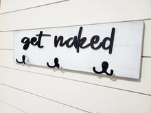 Load image into Gallery viewer, 3D get naked wall mounted towel hook, Wood Bathroom sign, Back Pack Hooks, Kids Name Sign, Towel Holder, Towel Rack, Bathroom Hooks