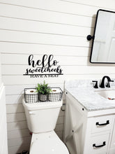 Load image into Gallery viewer, Hello Sweet Cheeks Have a Seat Laser Cut Bathroom Word Sign Painted in Black