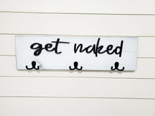 Load image into Gallery viewer, 3D get naked wall mounted towel hook, Wood Bathroom sign, Back Pack Hooks, Kids Name Sign, Towel Holder, Towel Rack, Bathroom Hooks