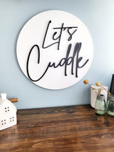 Load image into Gallery viewer, 3D Let's Cuddle - Farmhouse Bedroom sign - Living Room Sign - Gift for her - Gift for Him - Valentines Gift - Nursery Sign