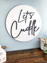 Load image into Gallery viewer, 3D Let's Cuddle - Farmhouse Bedroom sign - Living Room Sign - Gift for her - Gift for Him - Valentines Gift - Nursery Sign
