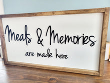 Load image into Gallery viewer, 3D Meals and Memories are made here sign - Kitchen Decor - Wood sign - Home Decor Sign - Farmhouse Sign - Dining Room sign