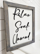 Load image into Gallery viewer, 3D Relax Soak Unwind sign, Wood Bathroom sign, farmhouse bathroom decor, Bathroom wall hangings, Beach Decor, Coastal Bathroom decor