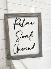 Load image into Gallery viewer, 3D Relax Soak Unwind sign, Wood Bathroom sign, farmhouse bathroom decor, Bathroom wall hangings, Beach Decor, Coastal Bathroom decor