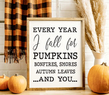 Load image into Gallery viewer, Every year I fall Sign, Halloween Primitive Wall Decor, Modern Farmhouse Halloween Decor, Vintage Style Halloween Sign, Fall Shelf Decor