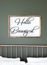 Load image into Gallery viewer, Hello Beautiful wood sign, Bedroom Wall Art, Couple Gifts Wall Decor, Love Quotes, Duo signs