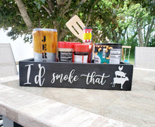 Load image into Gallery viewer, 3D I'd smoke that Box - Backyard BBQ - BbQ caddy - Camping station - BBQ Bar - Father's Day gift- Outdoor Food Tray - Camping food station
