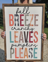 Load image into Gallery viewer, Fall Breeze, Crunchy Leaves, Pumpkins Please | Fall Decor | Fall Decorations | Fall Signs | Fall Wood Signs | Halloween Signs | Hello Fall

