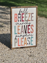 Load image into Gallery viewer, Fall Breeze, Crunchy Leaves, Pumpkins Please | Fall Decor | Fall Decorations | Fall Signs | Fall Wood Signs | Halloween Signs | Hello Fall
