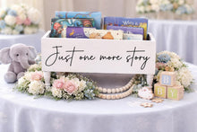 Load image into Gallery viewer, Just one more story Book Bin - Book Storage - Books - Toy Storage - Bookcase - Nursery Decor - Baby Shower Gift - Kids gift
