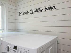 24 Hour Laundry Service Laser Cut Bathroom Word Sign