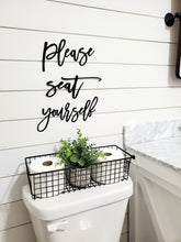 Load image into Gallery viewer, Please seat yourself Laser Cut Bathroom Word Sign
