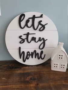3D let's stay home shiplap sign - Wood Shiplap Sign - Welcome Sign - Farmhouse Decor - Home Decor - Tiered tray