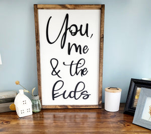 3D You me & the kids sign, Wood Sign, Farmhouse Wood sign, Family sign, Living Room Decor, gift for Mom, gift for dad, girl mom, girl dad