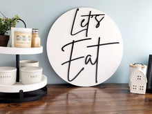 Load image into Gallery viewer, 3D 18&quot; Let&#39;s Eat sign - Kitchen Decor - Home Decor Sign -  Farmhouse Sign - Dining Room sign - Kitchen wall sign - Kitchen wood sign
