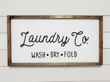 Load image into Gallery viewer, 3D Laundry Room Sign | Laundry Co. Sign | Wash Dry Fold Sign | Mud Room Sign | Laundry Sign | Framed Wood Signs | Wooden Signs for bathroom
