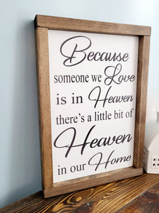 Because someone we love is in heaven, bereavement sign, sympathy sign, memorial sign, sympathy gift, Christmas in Heaven sign